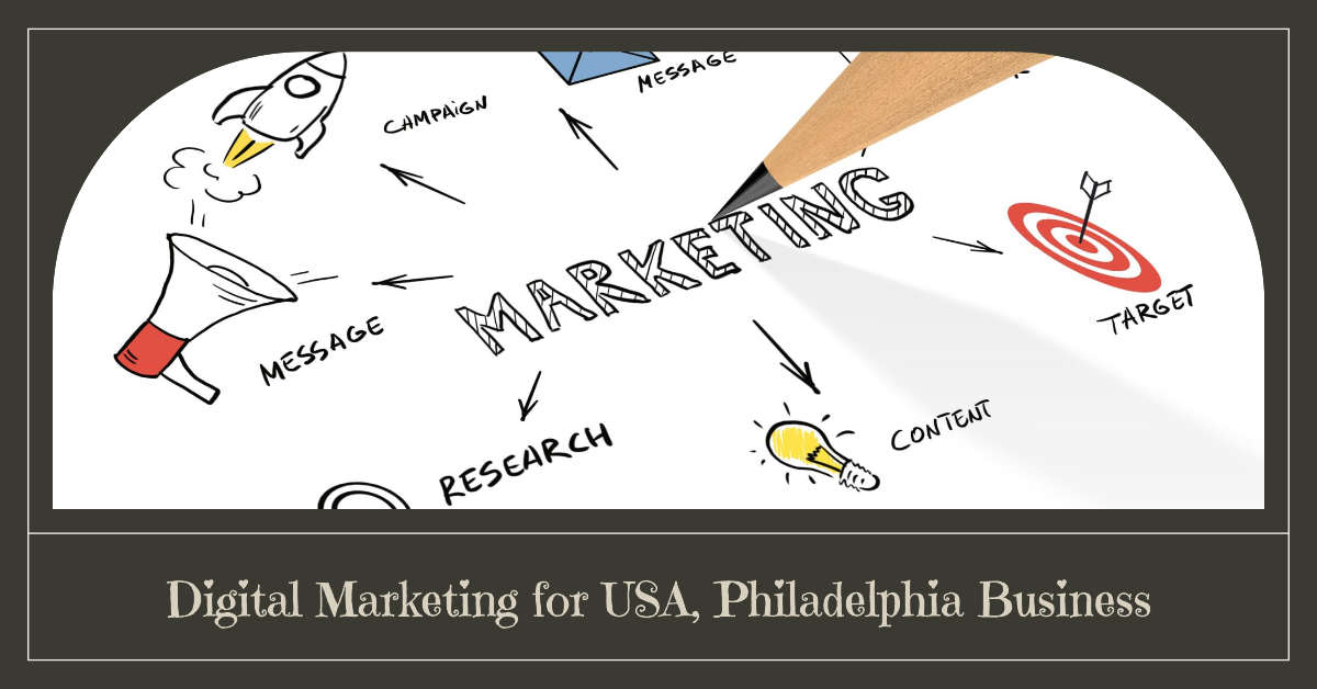 Growing Your Philadelphia Business: Leveraging Digital Marketing for Success.