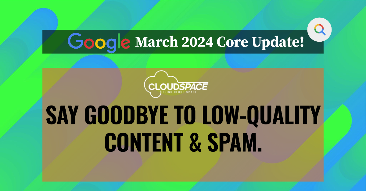 Say Goodbye to Low-Quality Content & Spam_cloudspace247